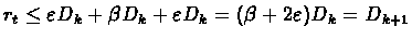 $r_{t} \leq \varepsilon D_{k} + \beta D_{k}+\varepsilon D_{k} = %
(\beta+2\varepsilon)D_{k}=D_{k+1}$