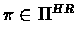 $\pi\in\Pi^{HR}$