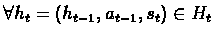 $\forall h_t=(h_{t-1},a_{t-1},s_t) \in H_t$