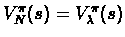 $V^{\pi}_N (s) = V^{\pi}_{\lambda} (s)$