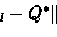 \begin{displaymath}\forall l \left\Vert v_l - v^* \right\Vert
\leq \frac{\gamma^l}{1-\gamma} \left\Vertv_1 - v_0\right\Vert
\end{displaymath}