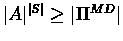 $\vert A\vert^{\vert S\vert} \geq \vert\Pi^{MD}\vert$